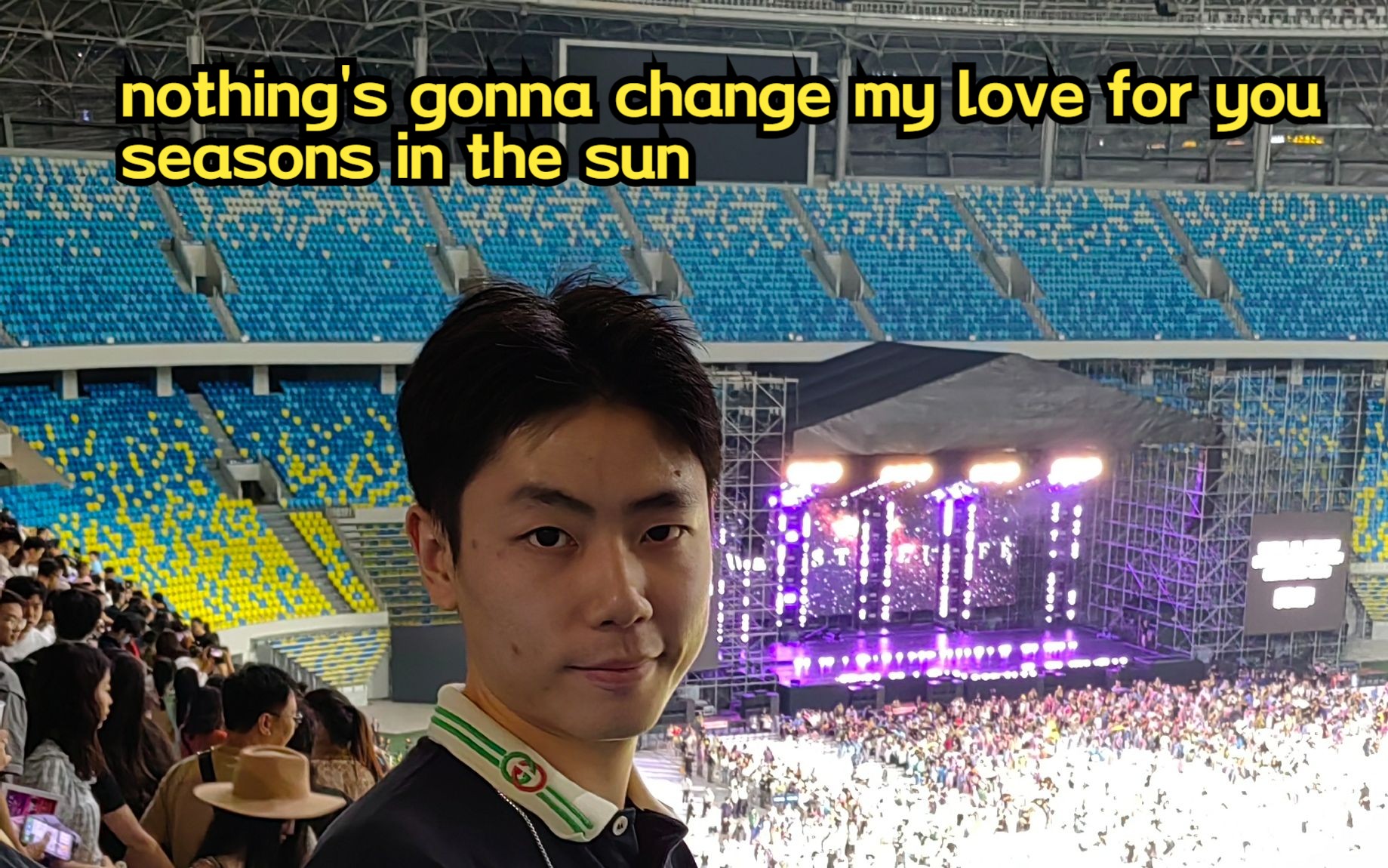 [图]nothing's gonna change my love for you seasons in the sun 小伙看westlife成都演唱会