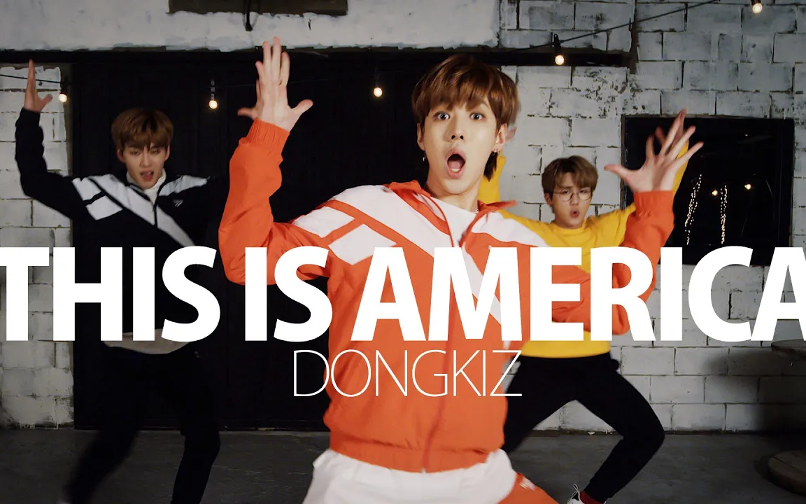 【DONGKIZ】190201|Childish Gambino  This Is America | Googi Choreography哔哩哔哩bilibili