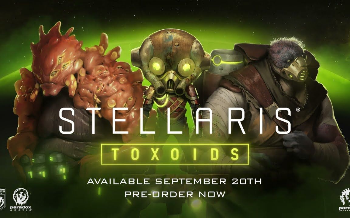 [图]Stellaris: Toxoids Species Pack | 群星：毒素族物种包 官宣预告片