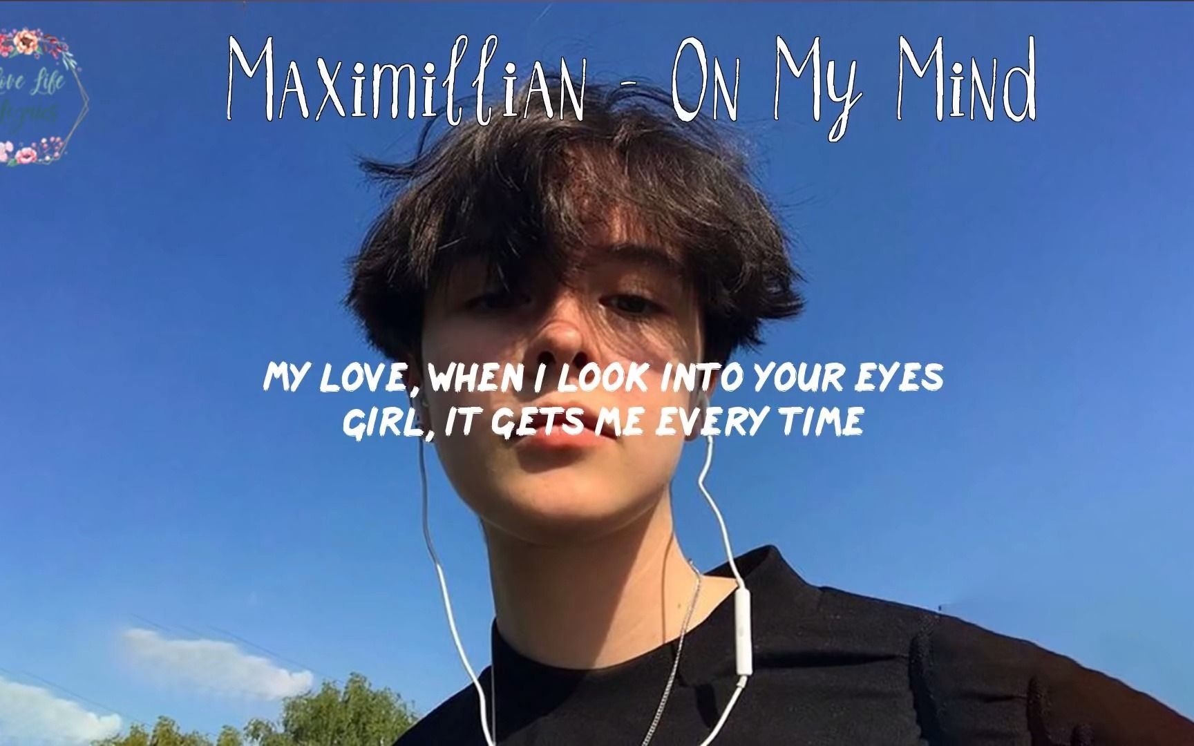 [图]Maximillian - On My Mind (Lyric Video)