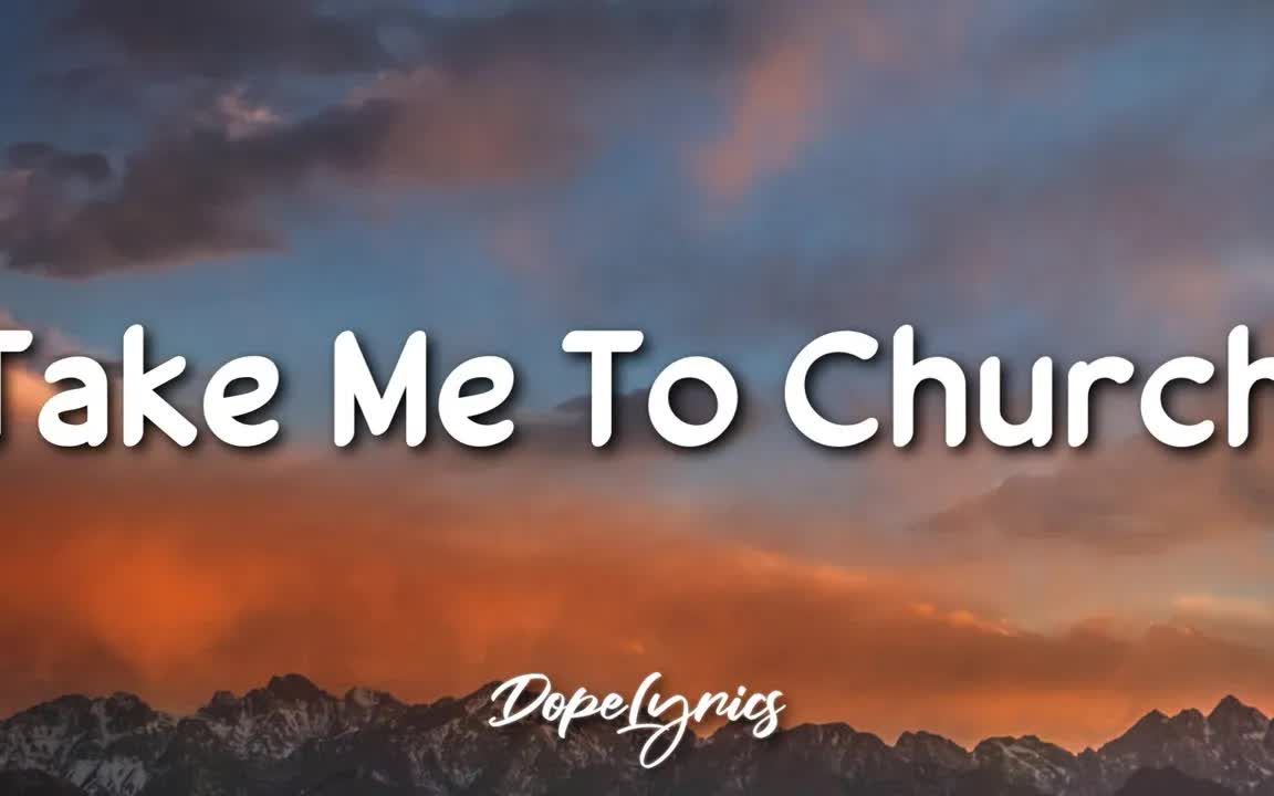 [图]Take Me To Church - Hozier (Lyrics) -歌词版