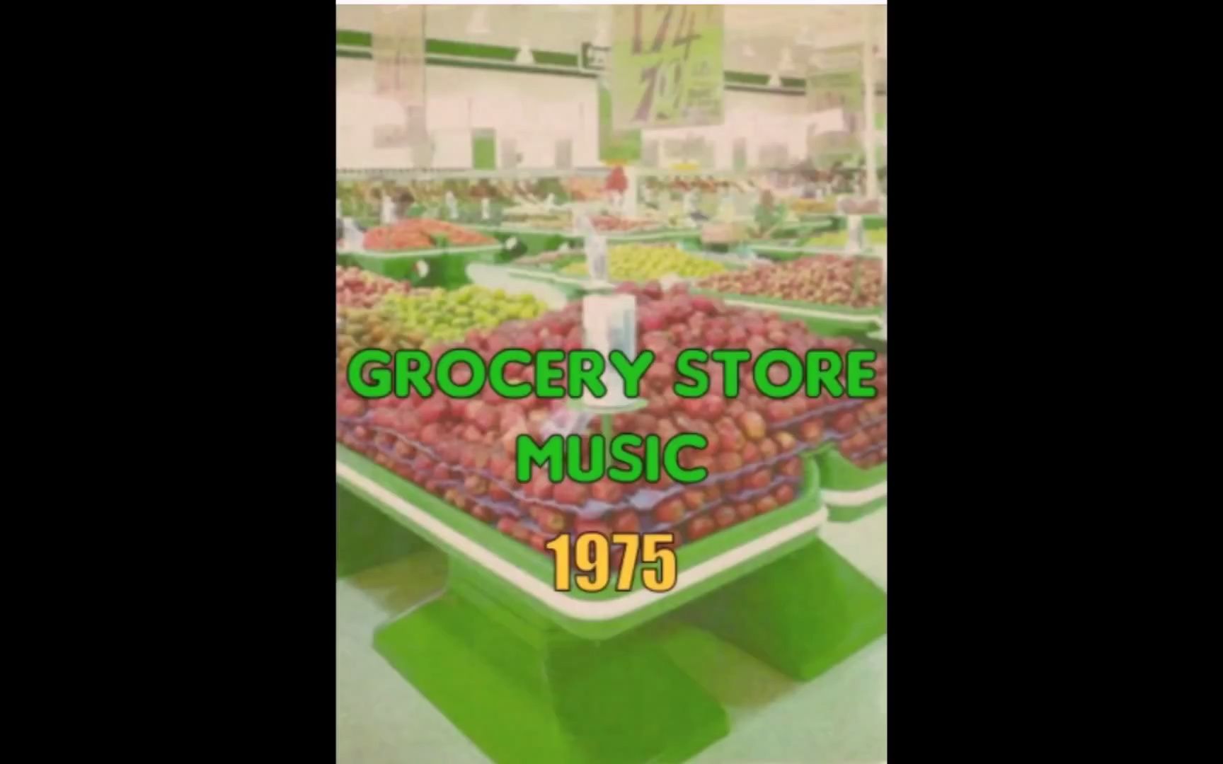 [图]醉驾怀旧百货大楼！来自1975年的百货大楼购物音乐Sounds for the Supermarket 1975 Grocery Store Music