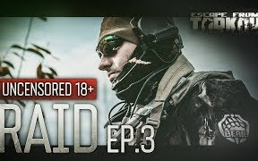 [图]【1080P/英文生肉】《逃离塔科夫》真人短片第三集 突袭Raid EPISODE 3