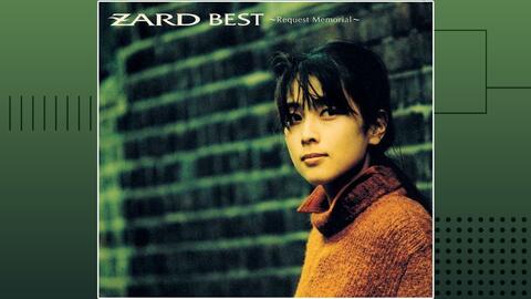 ZARD「BEST ~Requested Memorial~」全曲集_哔哩哔哩_bilibili