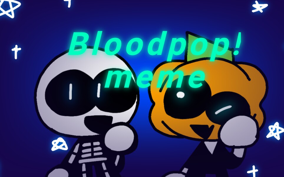 【spooky month/skid&pump】bloodpop!|meme_哔哩哔哩_bilibili