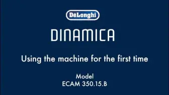 ECAM350.15首次开机