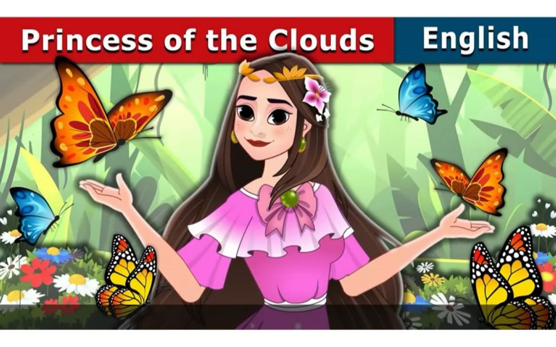 [图]【英语童话故事】Princess of the Clouds 云公主（3）