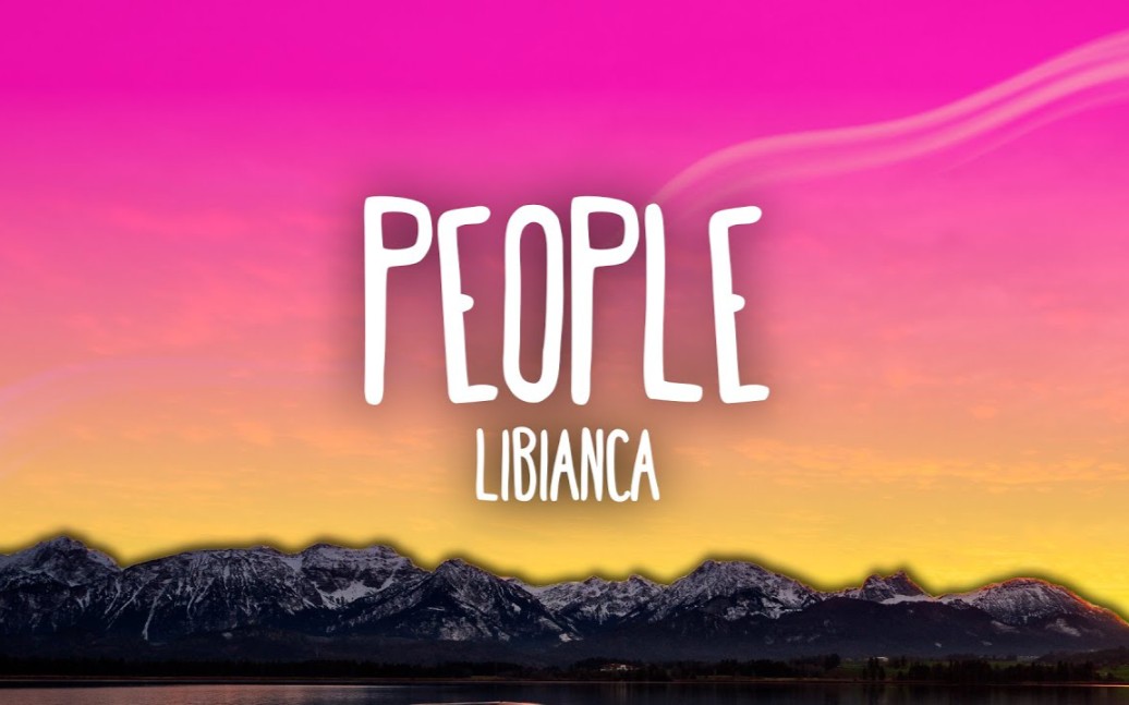 [图]Libianca - People (Lyrics)