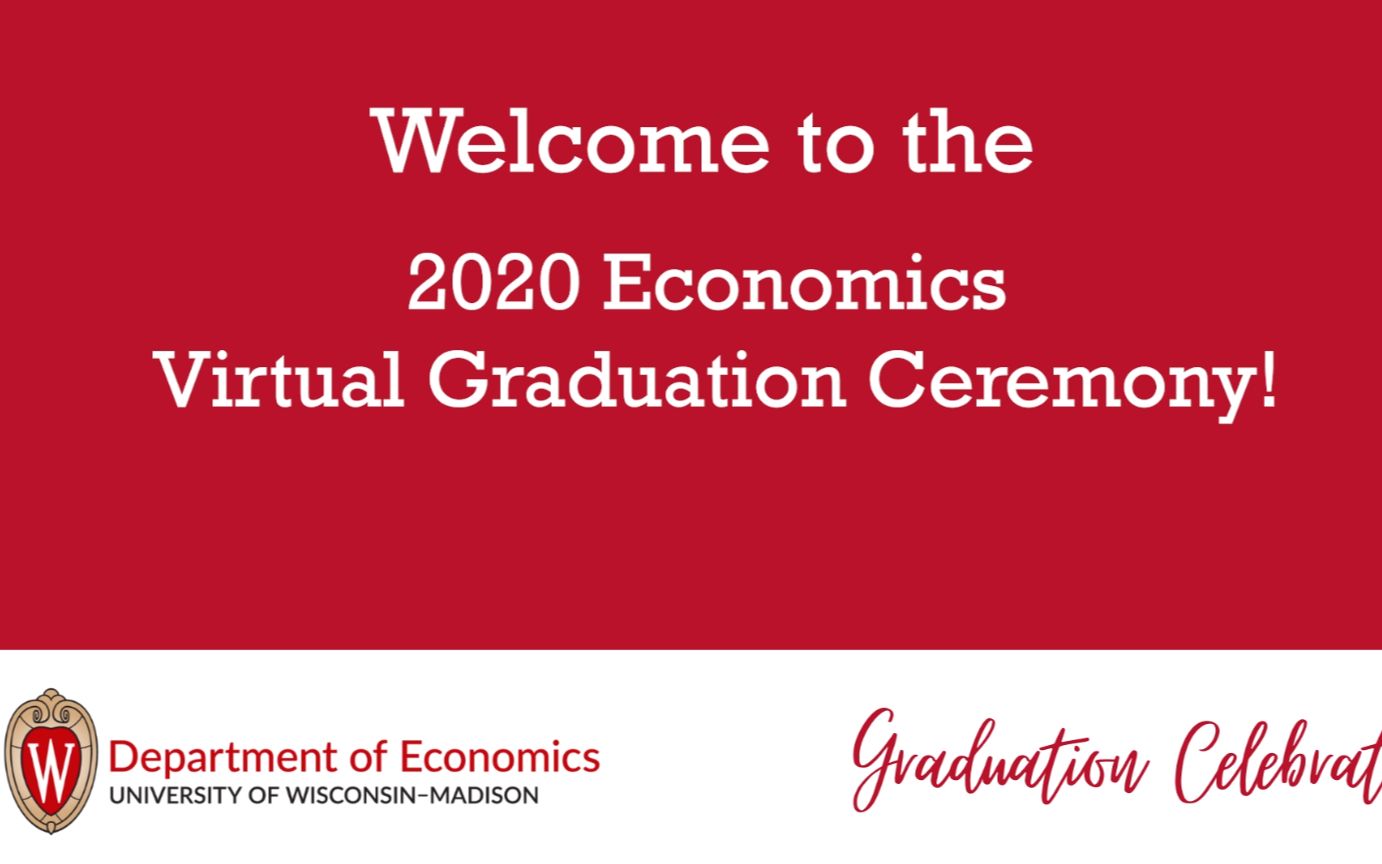 Introduction and Farewell to Undergraduates (2020UWMadison ECON Ceremony 1 of 3)哔哩哔哩bilibili