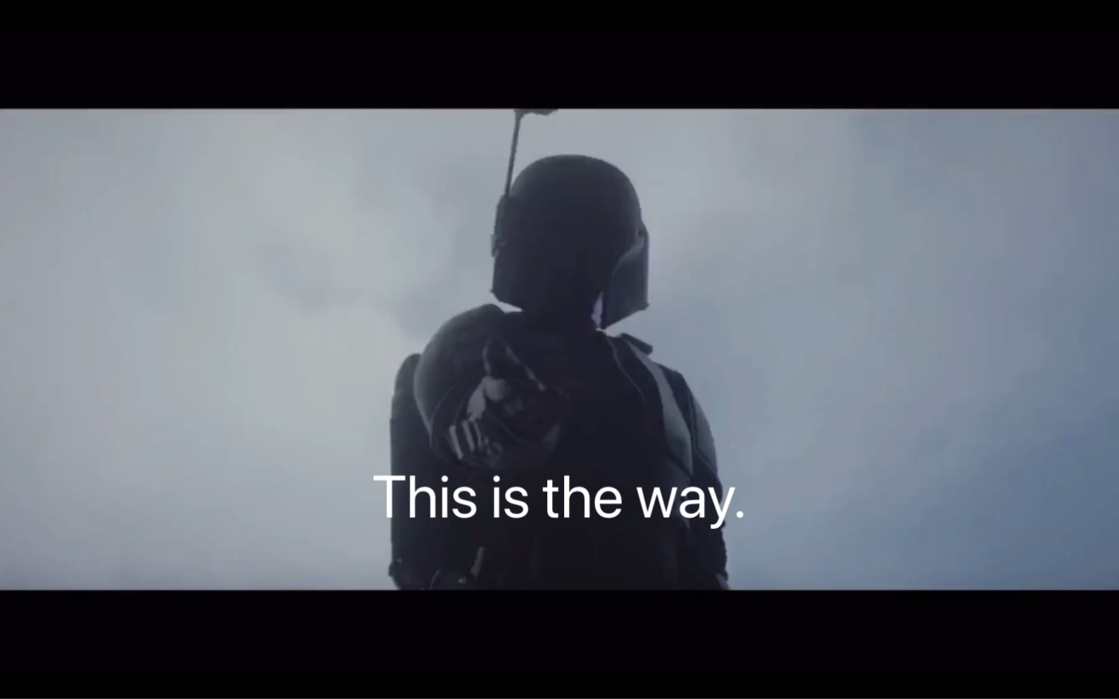 【曼达洛人】this is the way.