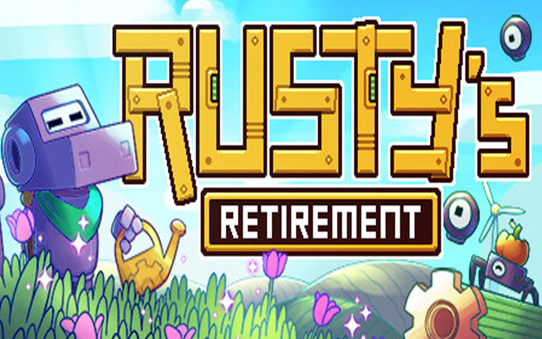 【4K】《锈锈的退休生活》全流程结局 休闲农场模拟Rusty's Retirement哔哩哔哩bilibili