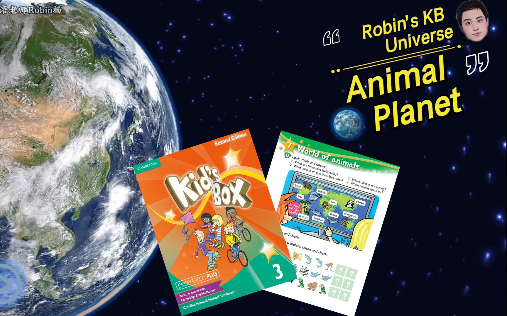 Robin老师的剑桥国际少儿英语 Kid's Box 3 体验课 ——《Robin's KB Universe: Animal Planet》哔哩哔哩bilibili