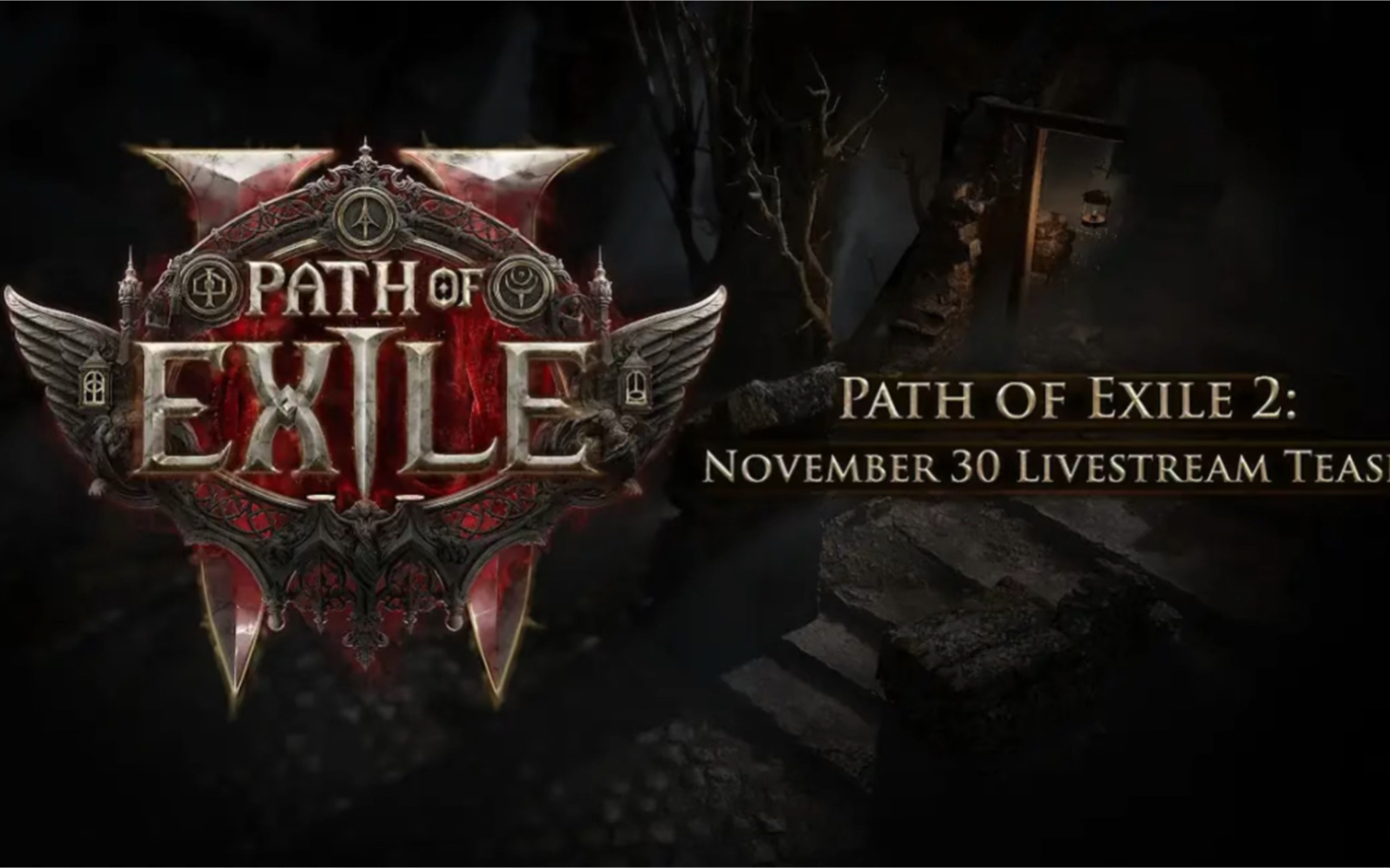 《流放之路2》最新消息,官方11月30日在twitch上直播最新游戏画面及新