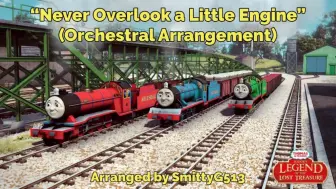 Download Video: 【主题曲】TTTE&F-永远不要小瞧小火车-Never Overlook a Little Engine (Orchestral Arrangement)