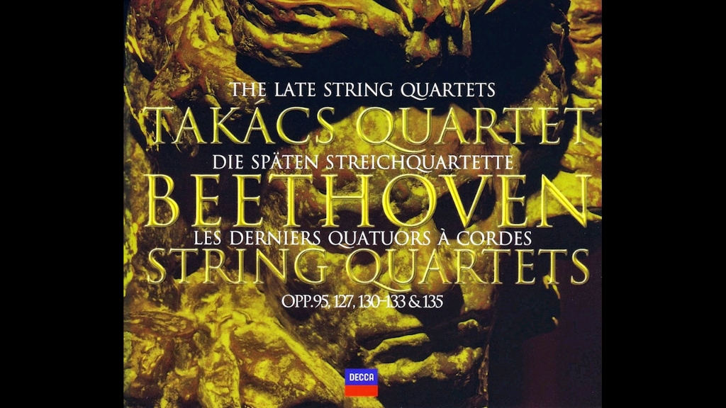 [图]Beethoven late string quartets / 贝多芬晚期弦乐四重奏 / Takacs Quartet