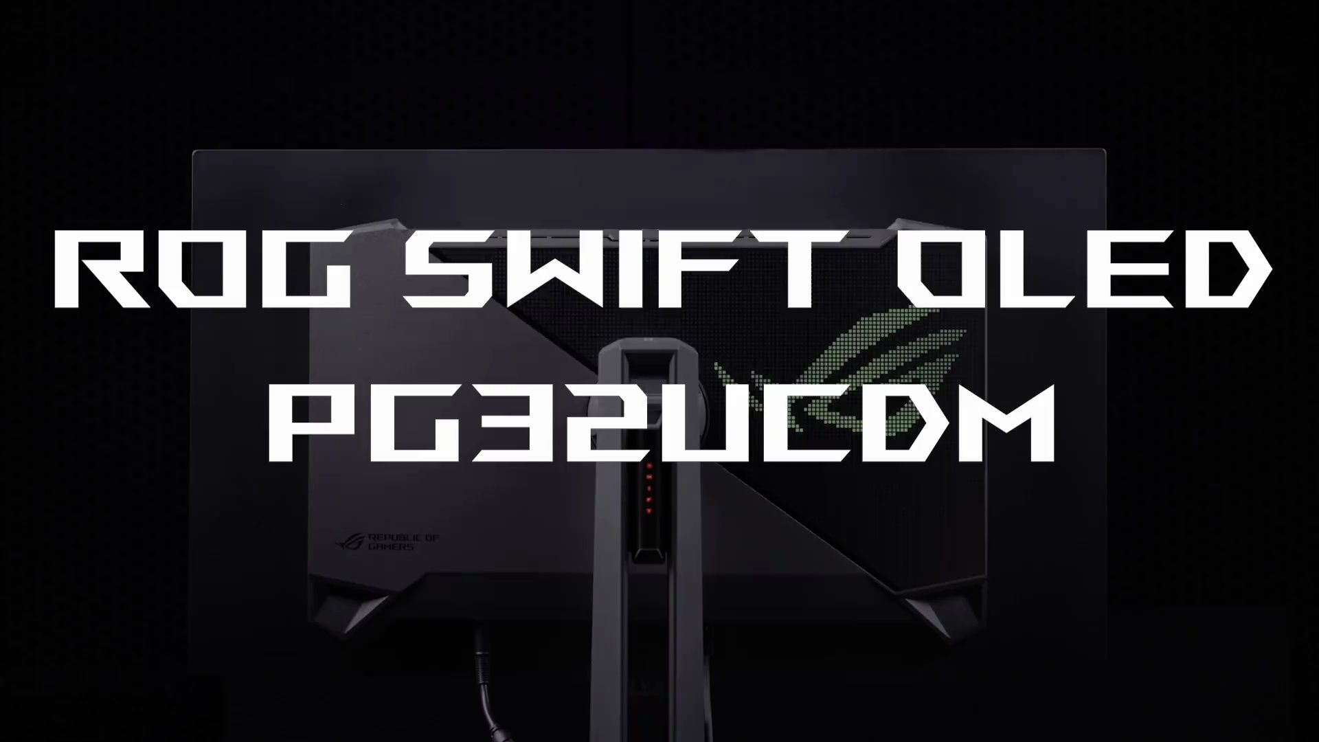 4k 240hz oled 32寸rog电竞显示器震撼上市!