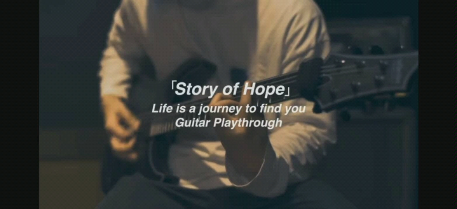 [图]story of hope《Life is a journey ro find you》吉他演奏