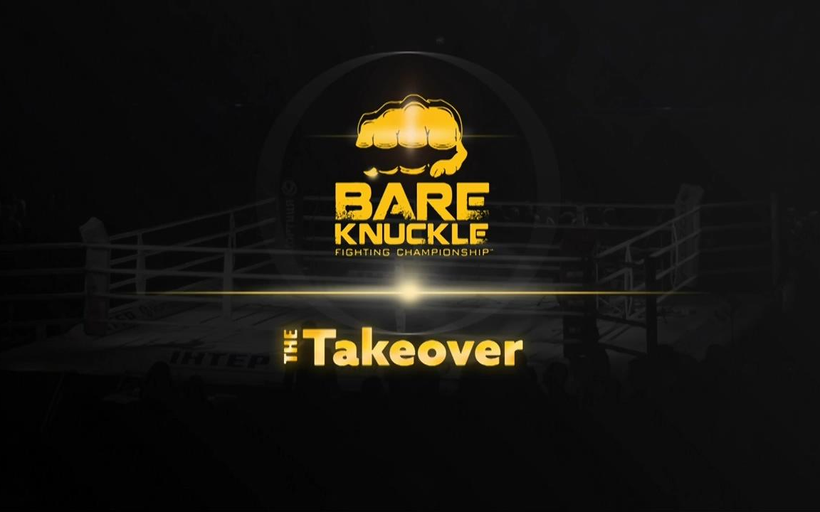 [图]【BKFC】裸拳真实格斗 Bare Knuckle Fighting Championship 3: The Takeover