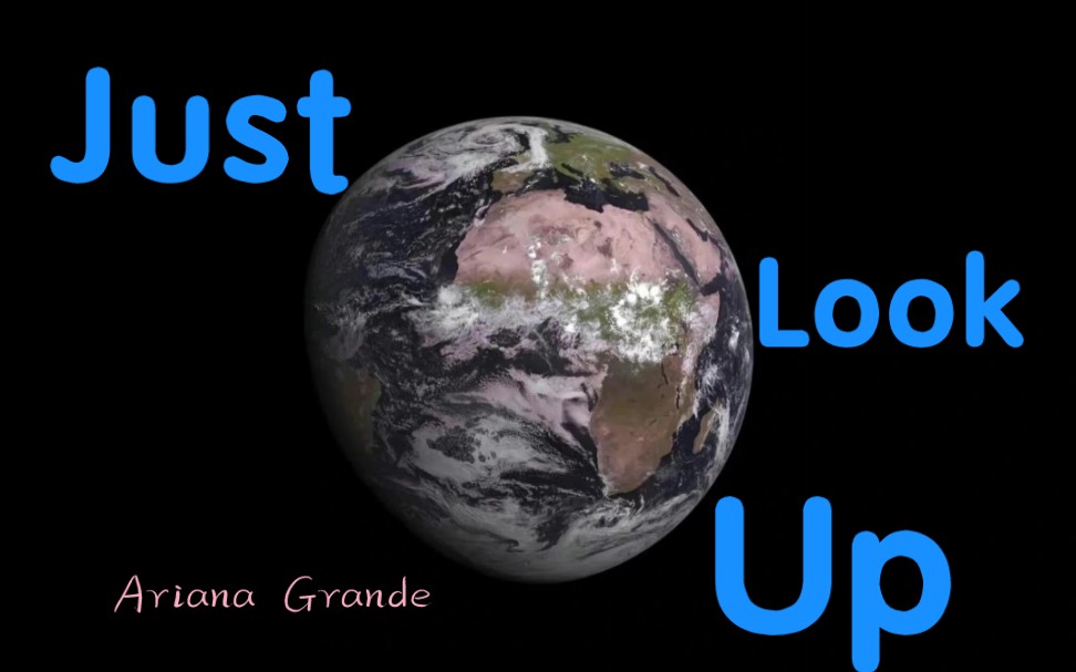 [图]宇宙深情-Just Look Up-Ariana Grande