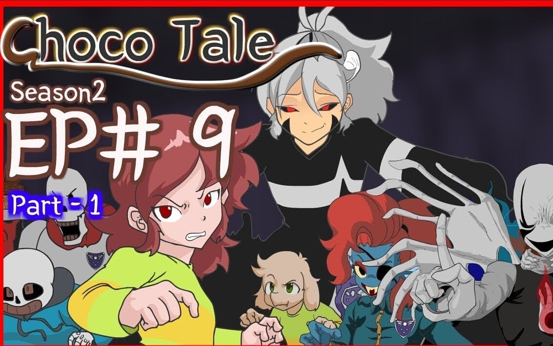 chocotale第二季第九集part1