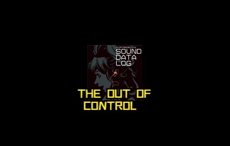 [图]【匿名代码BGM】THE OUT OF CONTROL （ANONYMOUS;CODE OST）