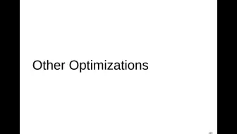 [KAIST CS420, 2020 Spring] 32-Other Optimizations