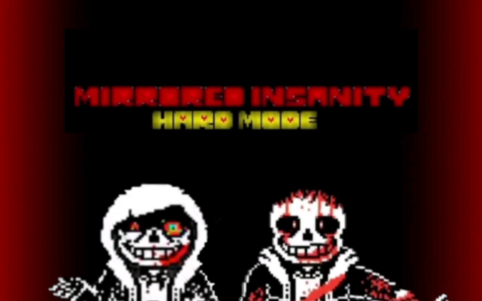 [ 尘埃 VS 精神错乱 第三阶段 困难模式 ][undertale AU：Mirrored Insanity H.M.] Phase ...
