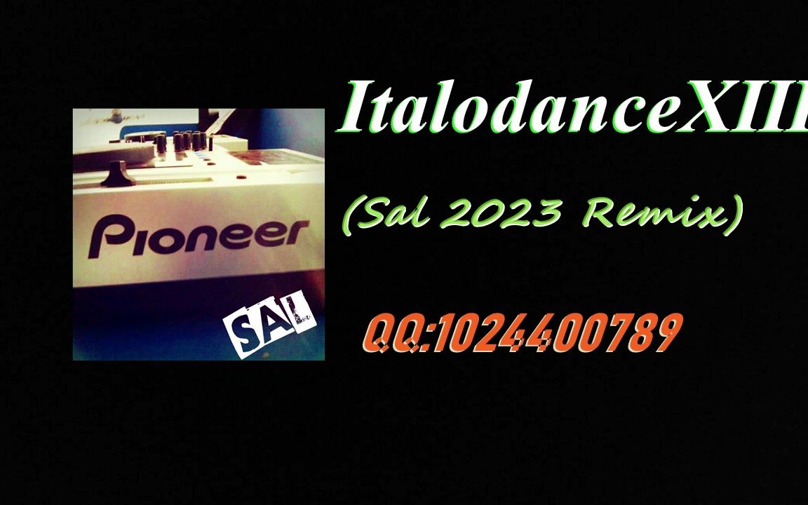 [图]【ItaloDance】ItalodanceXⅢ(SAL 2023 Remix)评论区附歌单！