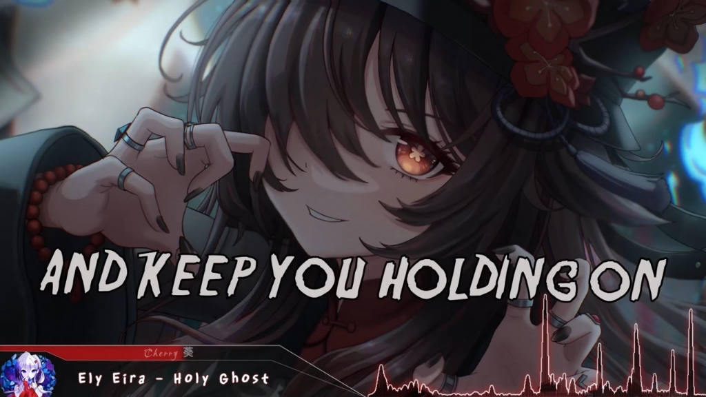 【耳机福利】Nightcore  Holy Ghost  (英文歌词)哔哩哔哩bilibili