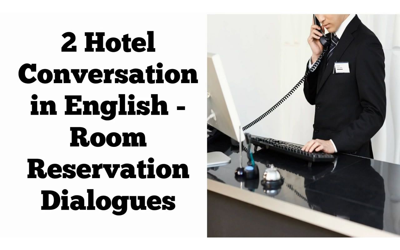 [图]63-Hotel Room Reservation Dialogues between FrontOffice Agent/Receptionist&Guest