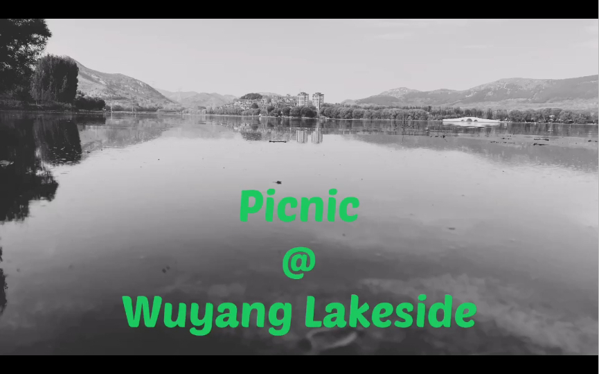 Picnic @ Wuyang Lakeside 午餐在五阳湖畔哔哩哔哩bilibili