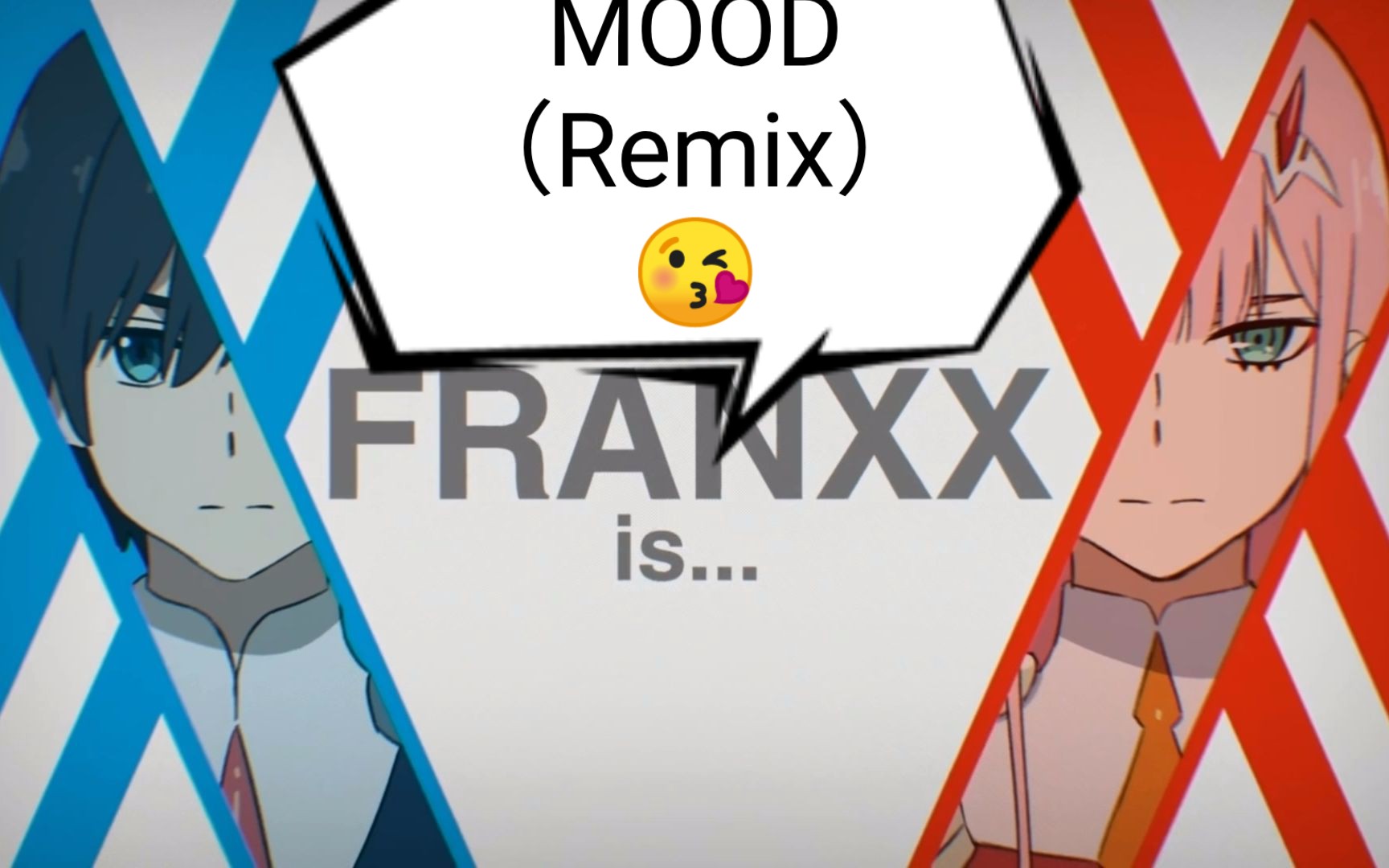 《当零二遇上mood(remix)》00_哔哩哔哩_bilibili