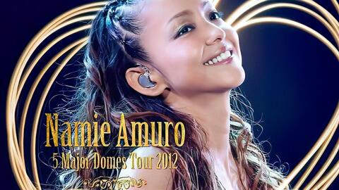 安室奈美恵Namie Amuro - 5 Major Domes Tour 2012 ~ 20th Anniversary