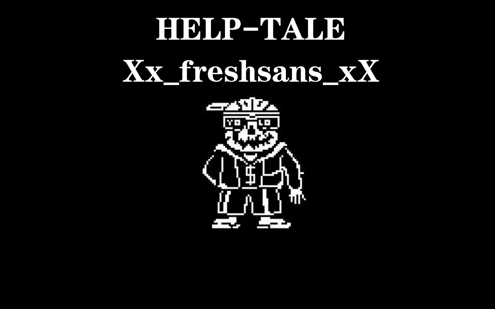 help-tale 寄生虫新版审判曲_哔哩哔哩_bilibili