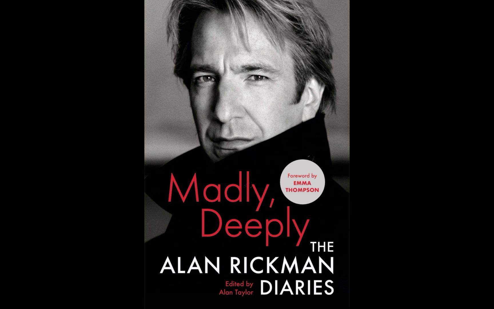 [图]【英音】艾伦·瑞克曼日记 斯内普教授 Madly, Deeply: The Alan Rickman Diaries