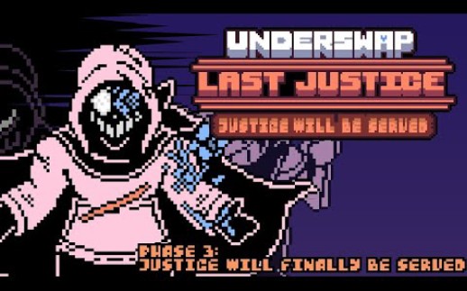 [逆塑乾坤:最后的正义 / Underswap Last justice] Phase 3  Justice will finally be served哔哩哔哩bilibili