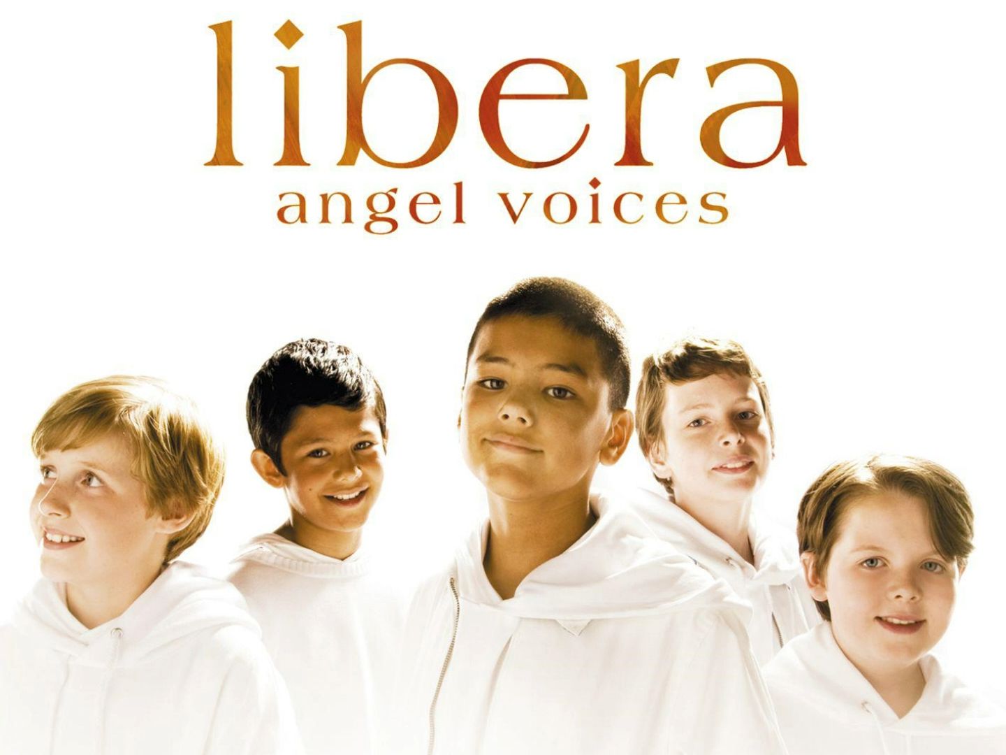 【Libera】2006专辑 Angel Voices