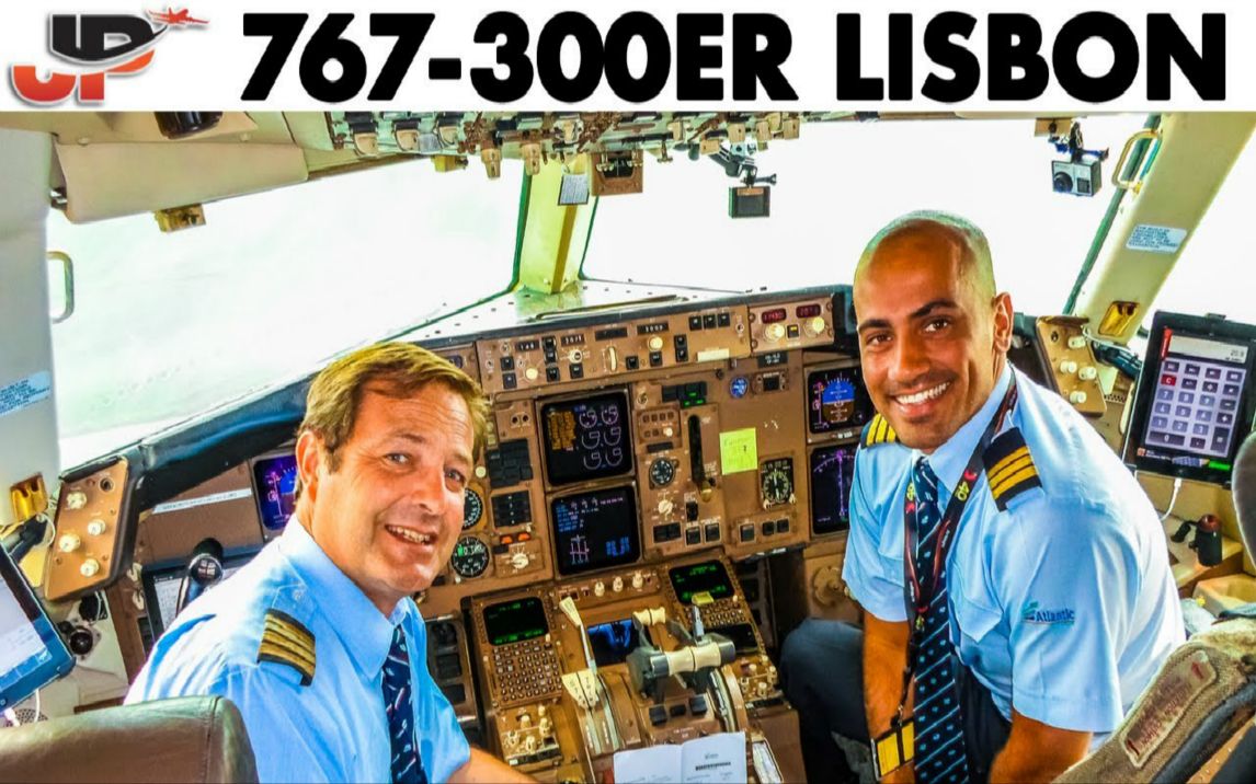 【jp驾驶舱视角】欧洲大西洋航空 | 波音767-300er | 从里斯本出发