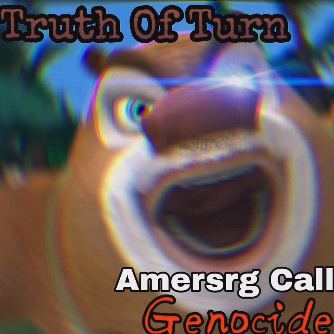 [图][Amersrg Call:Genocide/BearStory]Truth Of Turn