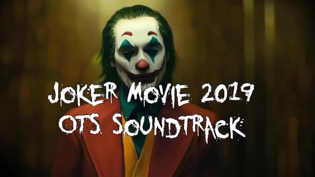 电影《小丑Joker》 2019完整原声OST Soundtrack  Full Soundtrack Joker OST哔哩哔哩bilibili