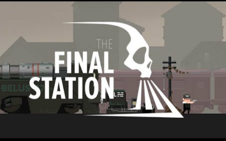 [图]【独立游戏】The Final Station Announcement 最终站 预告