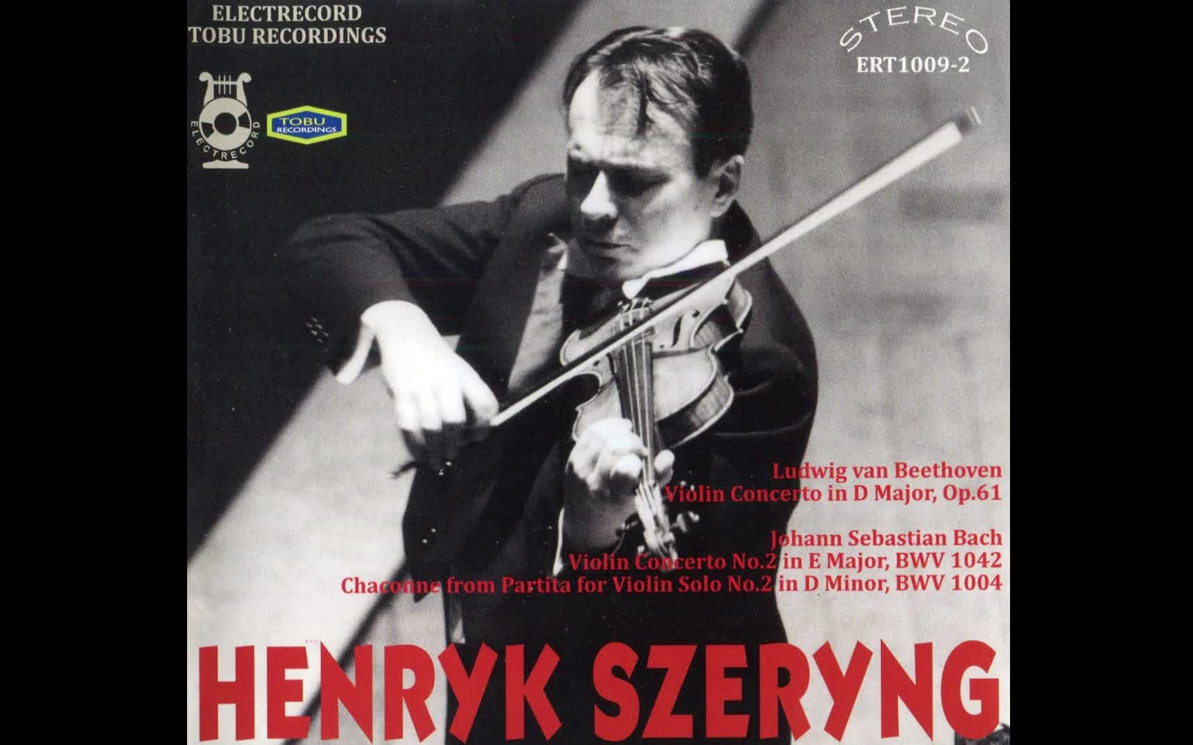 [图]Henryk Szeryng 谢林 1961年布加勒斯特现场 贝多芬D大调小提琴协奏曲，巴赫第二小提琴协奏曲 恰空