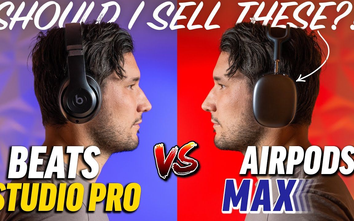 【耳机测评】Beats Studio Pro vs AirPods Max 对比测评「Max Tech」|机翻中字哔哩哔哩bilibili