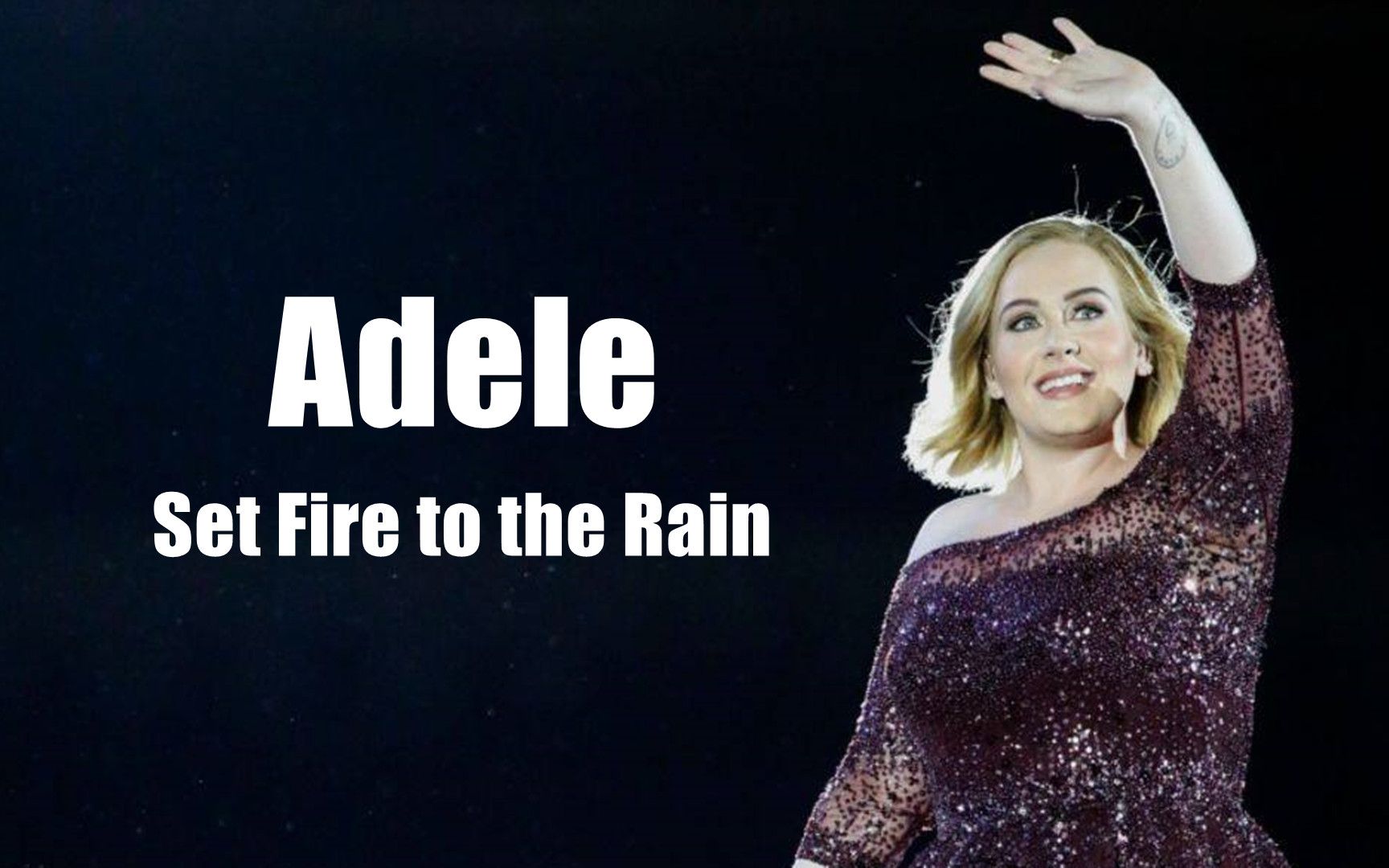 格莱美金曲:阿黛尔adele《set fire to the rain/以火焚雨》