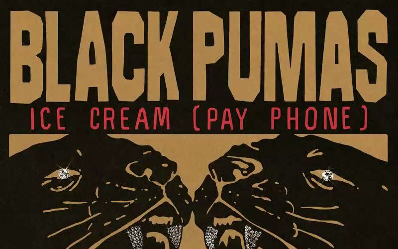 black pumas - ice cream (pay phone) | 本周新歌 | 2023年第43周