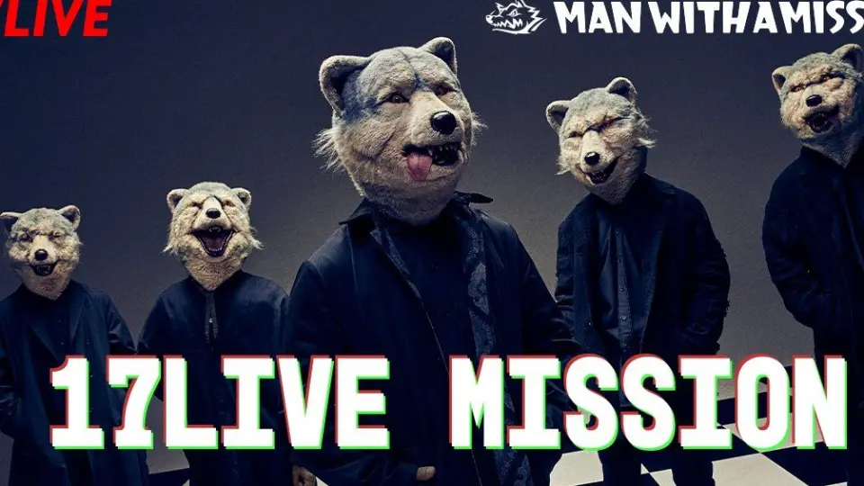 MAN WITH A MISSION】THE MOVIE TRACE the HISTORY 2020.10.25_哔哩哔 