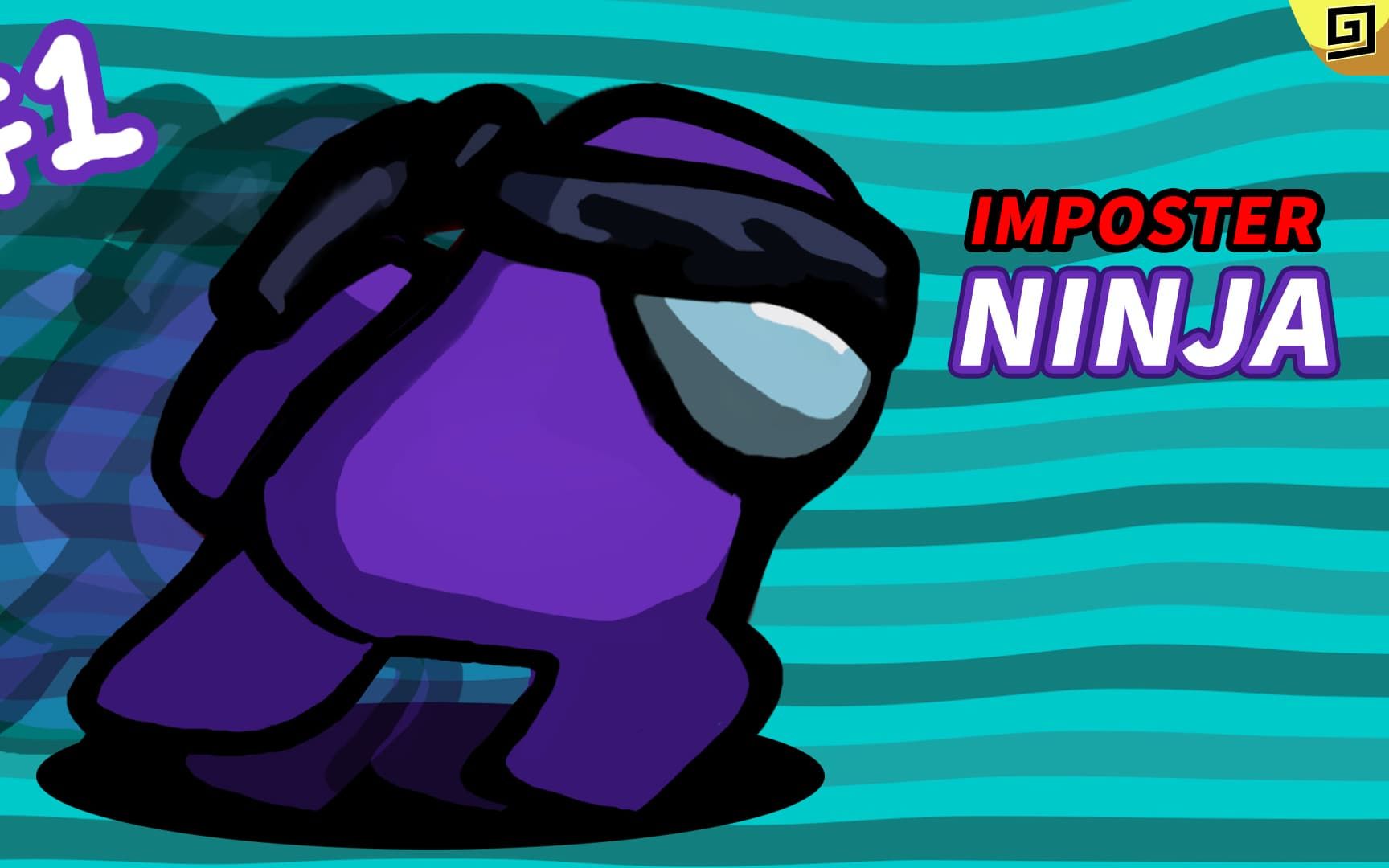 among us : 如果内鬼是真正的忍者#1