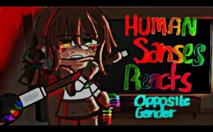 Download Video: Sans aus react to | Opposite gender +human multiverse| More in desc |  Part 1/2