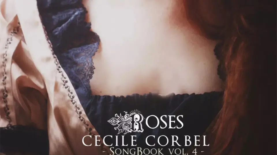Cécile Corbel -Songbook vol. 4_哔哩哔哩_bilibili