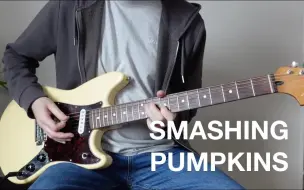 Download Video: 12个 Smashing Pumpkins（碎瓜乐队） Riffs